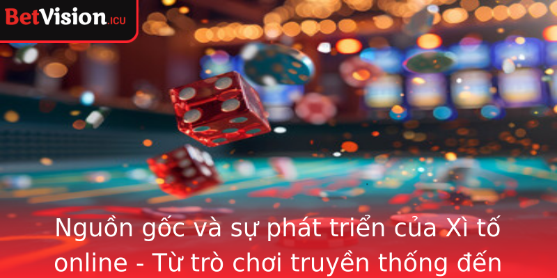 Nguon Goc Va Su Phat Trien Cua Strongxi To Onlinestrong Tu Tro Choi Truyen Thong En San Choi Ien Tu